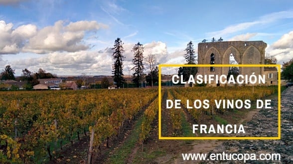 La clasificación de los vinos franceses